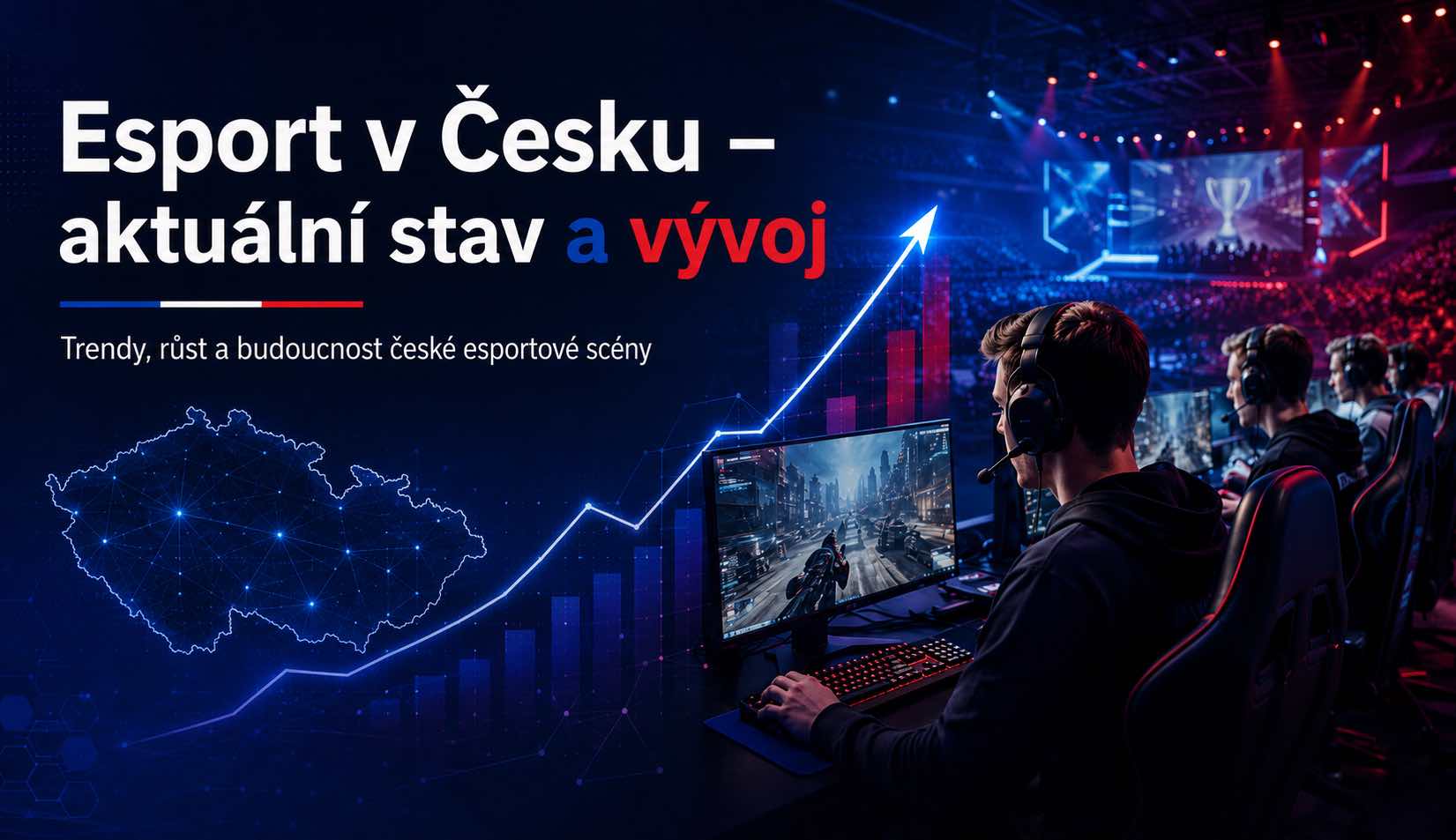 Esport v Česku 2026 – aktuální stav a vývoj